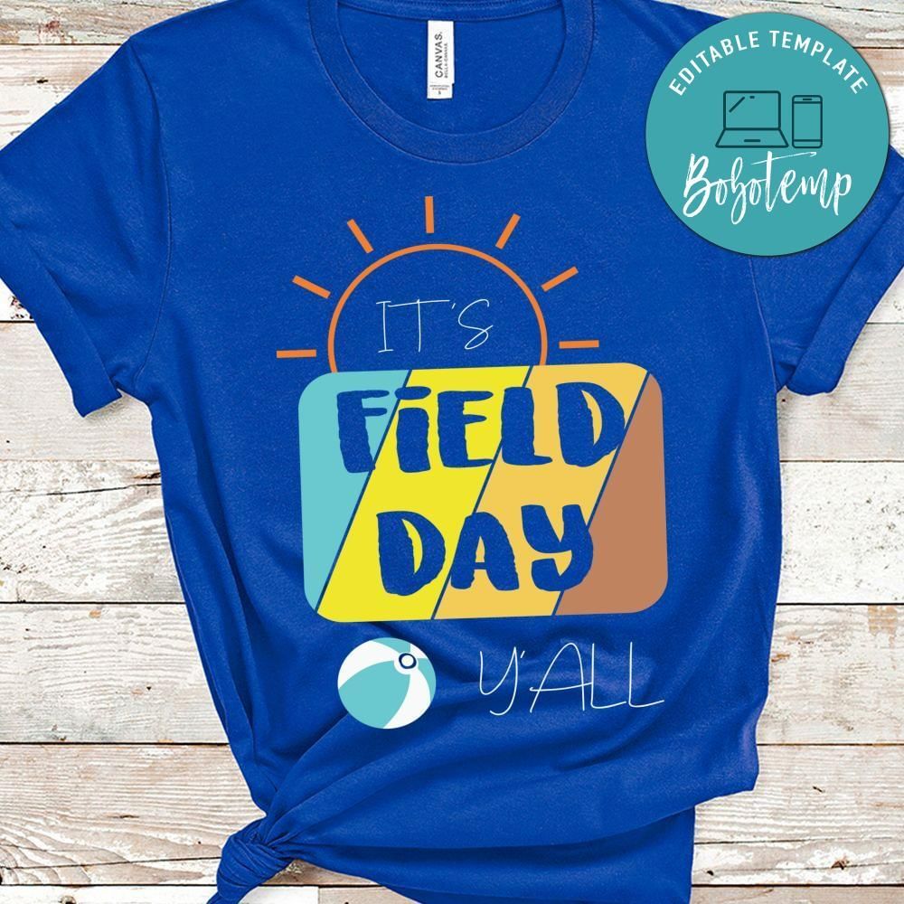 It's field day y'all shirt