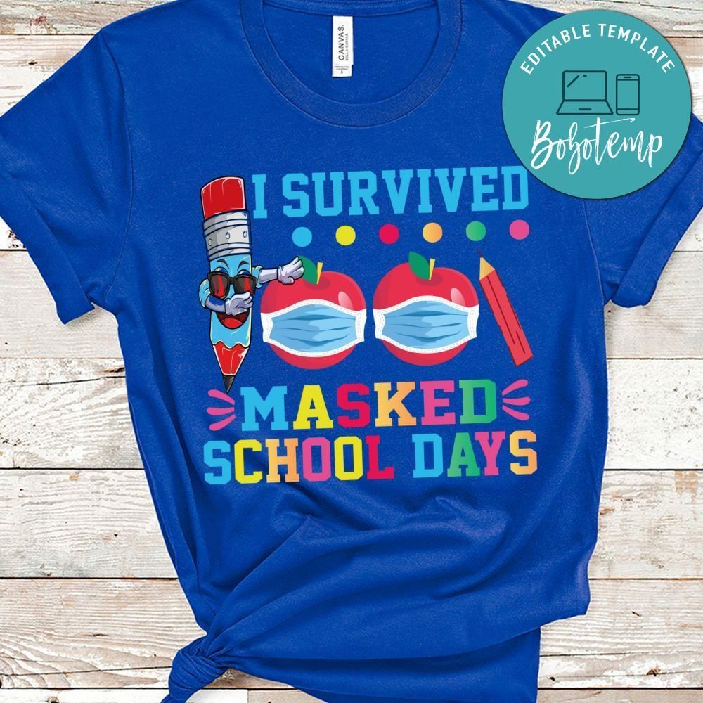 I survived masked school days shirt