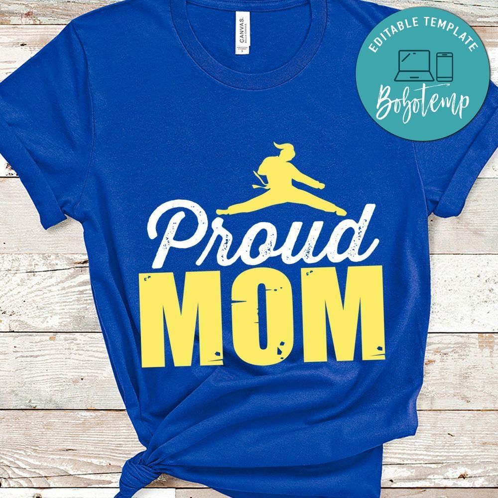Proud mom taekwondo shirt