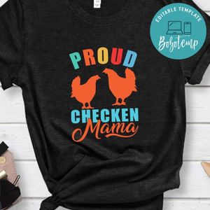 Proud chicken mama shirt