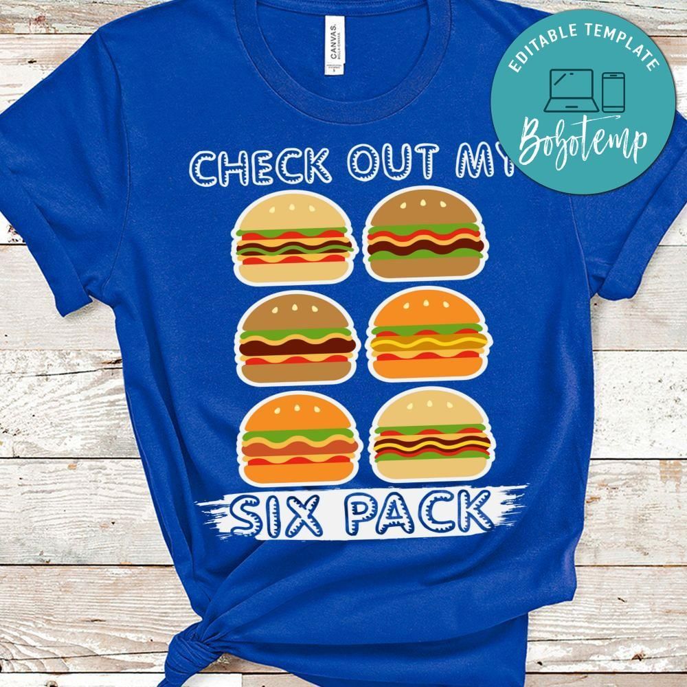 Check out My Six Pack Burger Funny Shirt