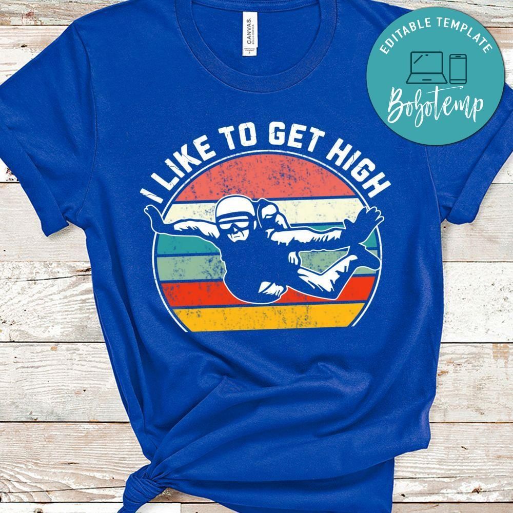 I like to get high shirt