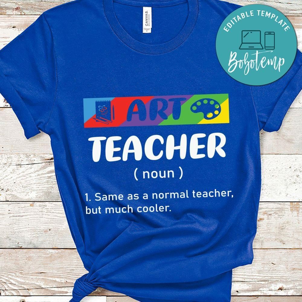 Funny Art Teacher Meaning shirt
