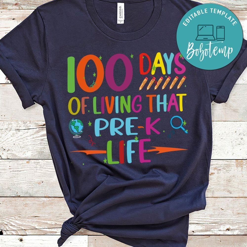 100 days of loving that pre-k life shirt