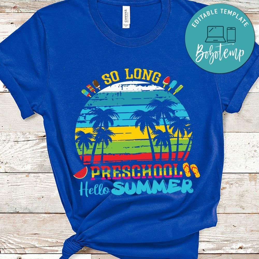 so long preschool hello summer shirt
