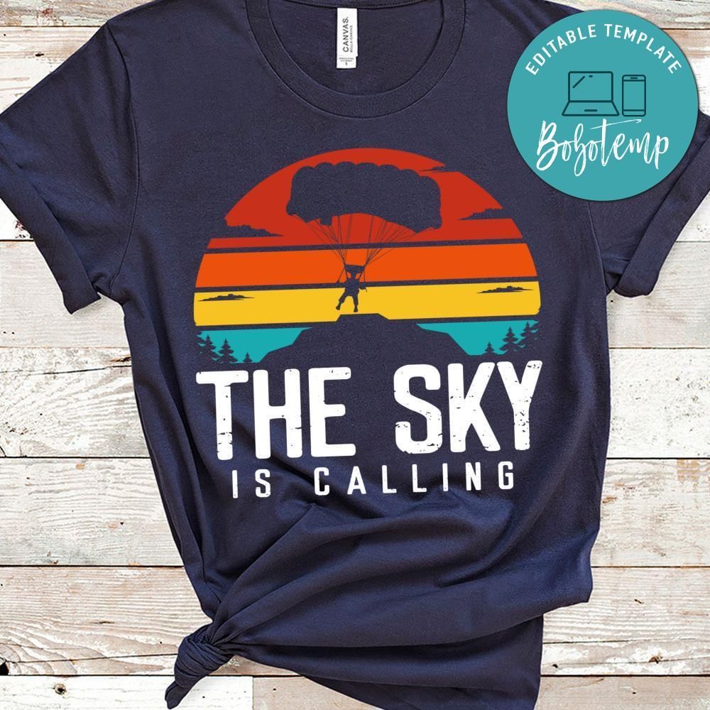 the sky is calling shirt