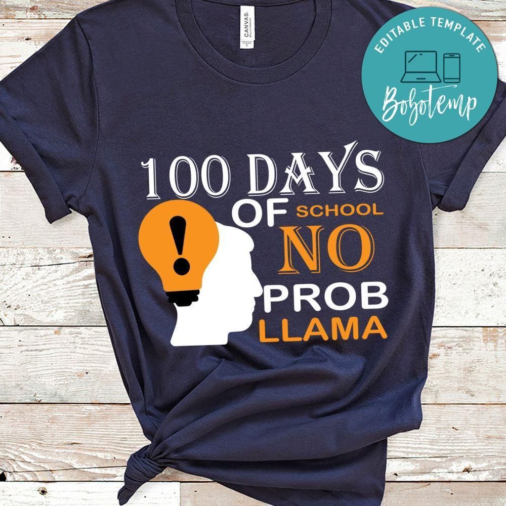 100 days of school no prob llama gift shirt