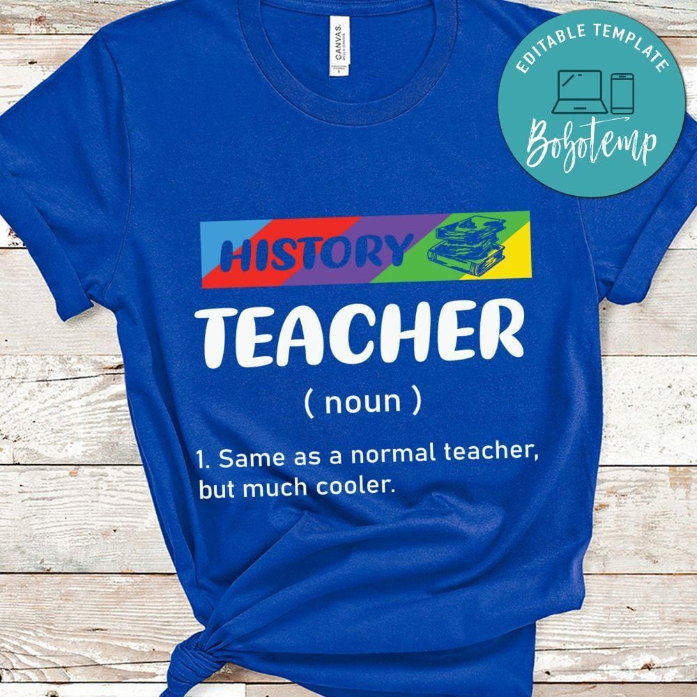 Funny History Teacher Meaning shirt