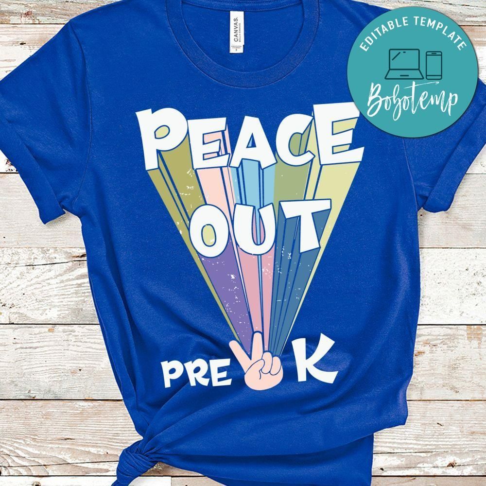 Peace out pre-k gift shirt