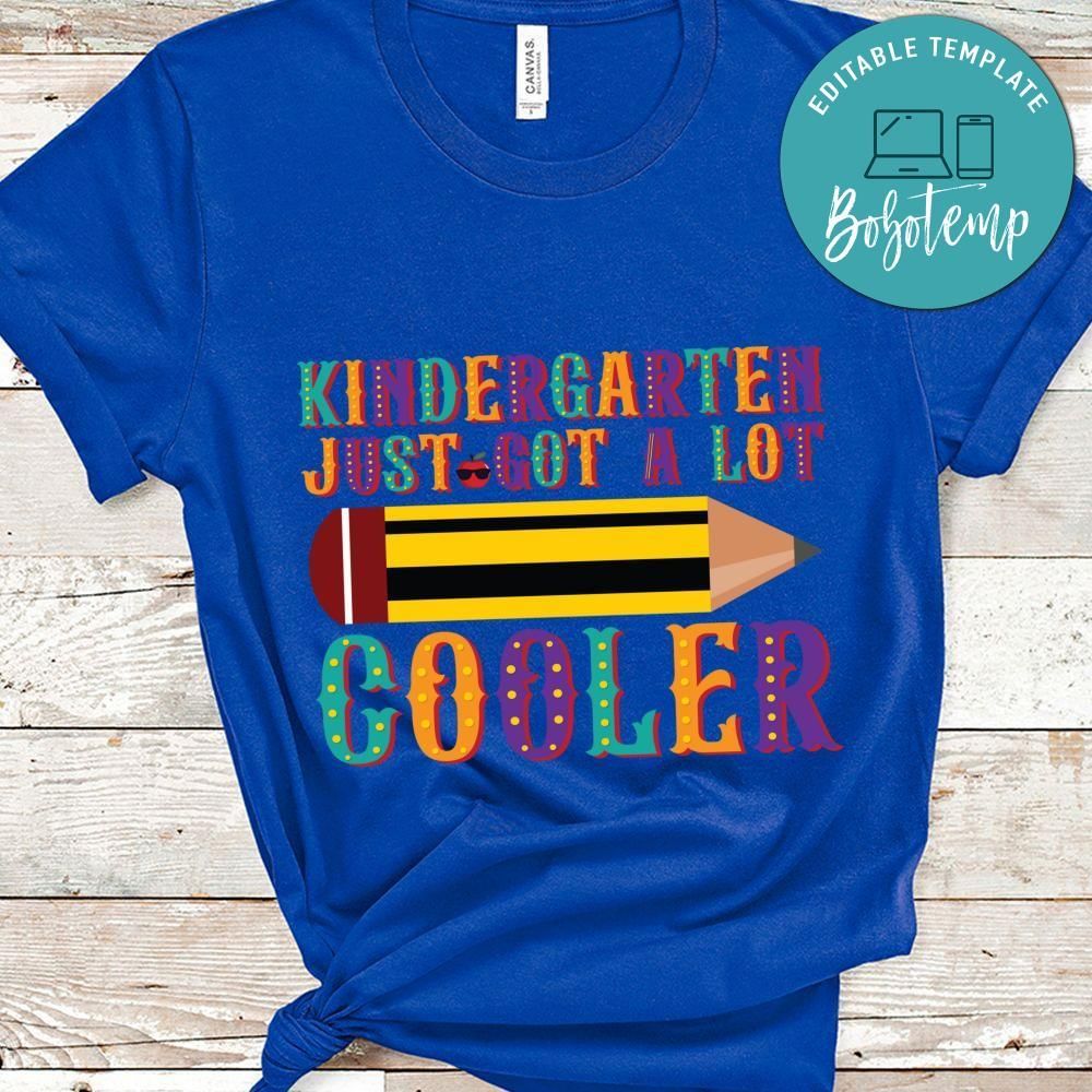 Kindergarten just got a cooler toddler shirt