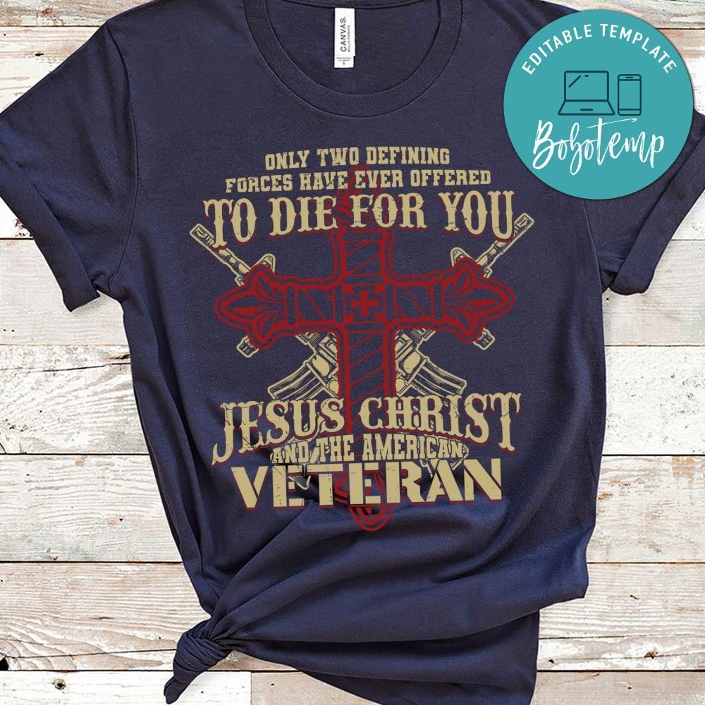Jesus christ and the american veteran shirt