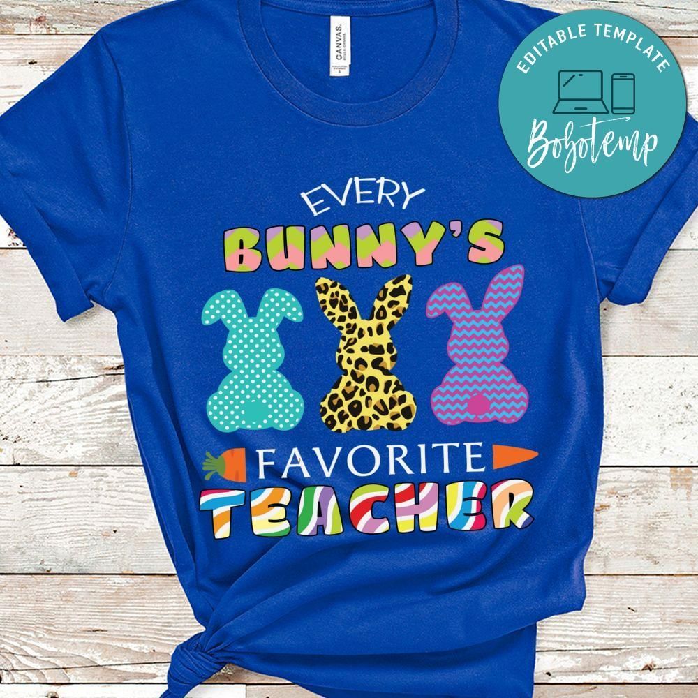 Every bunny's favorite teacher shirt
