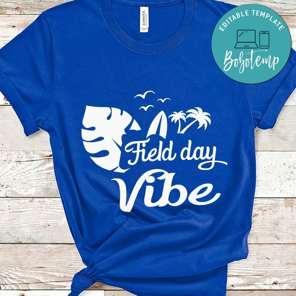 Field day vibe shirt
