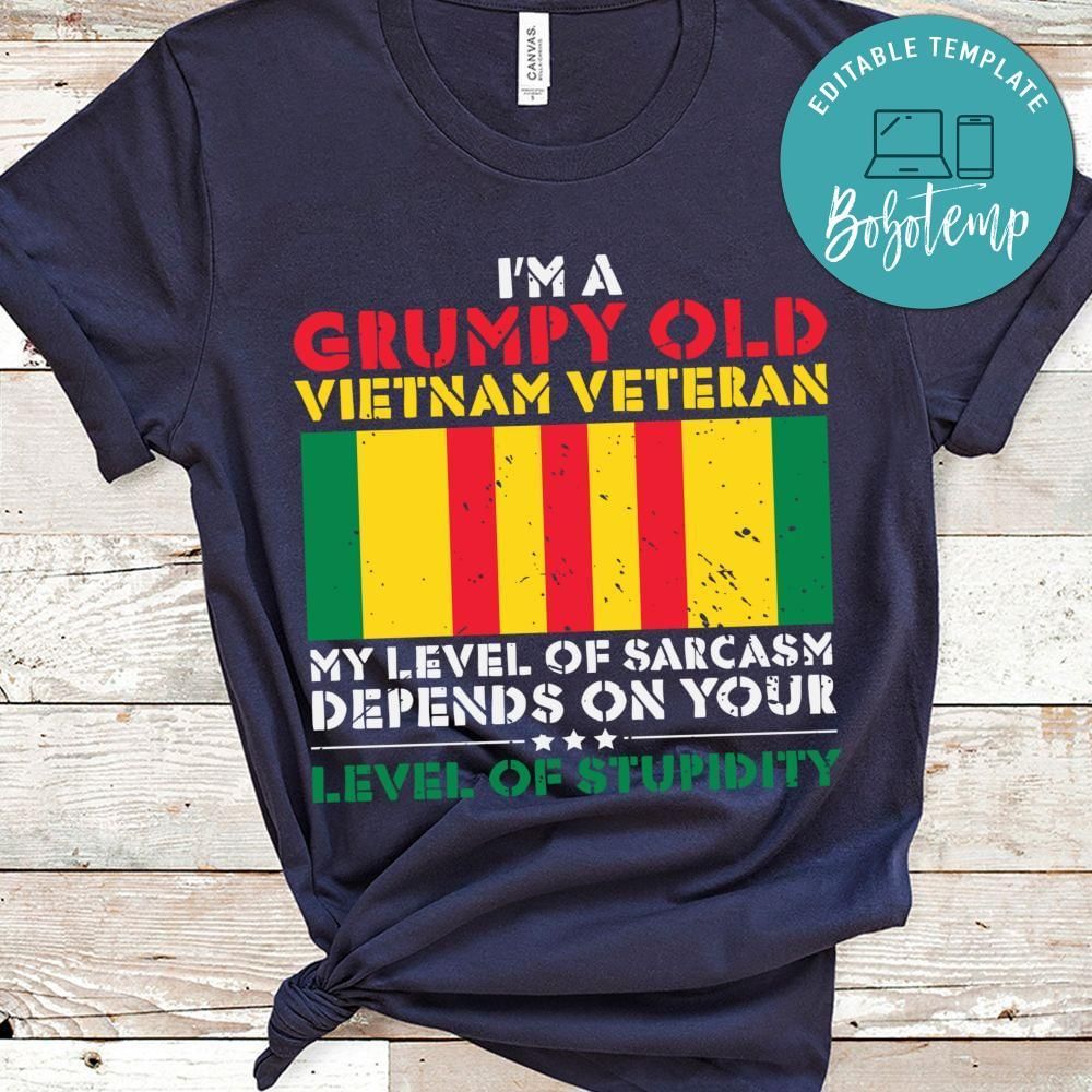 Im A Grumpy Old Vietnam shirt