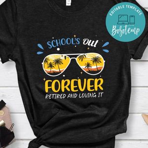 Schools out Forever Retired shirt