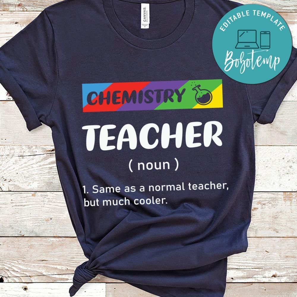 Funny Chemistry Teacher Meaning shirt