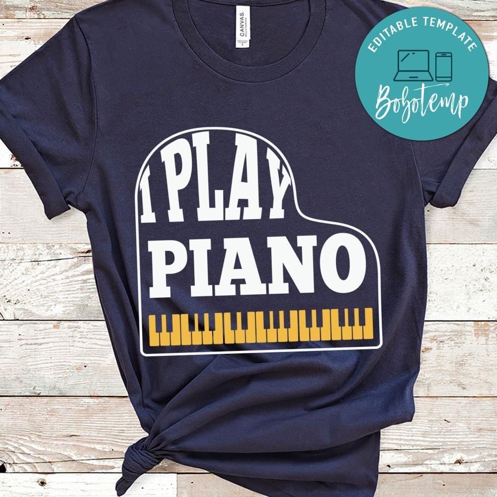 I play piano shirt