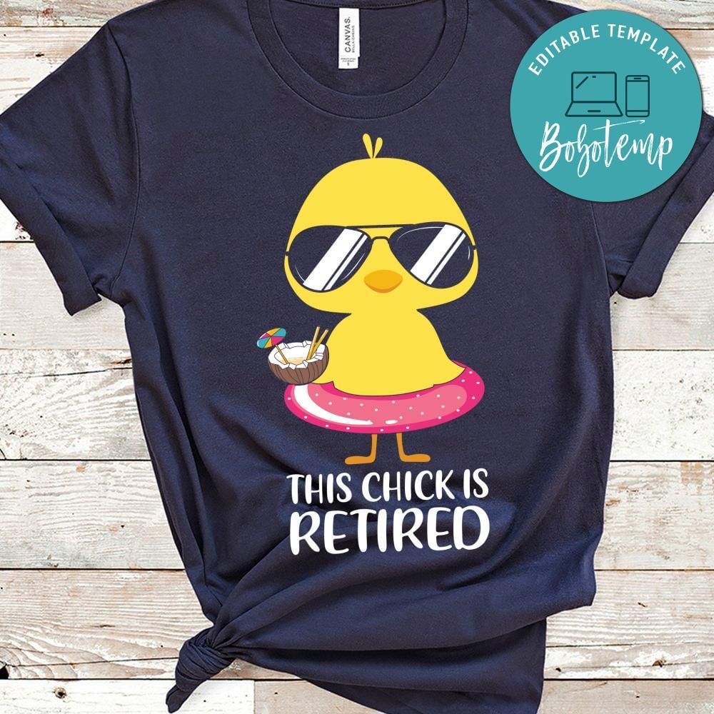 This Chick is Retired Retirement shirt