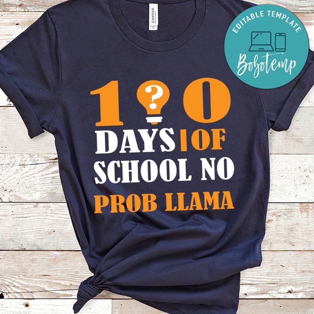 100 days of school no prob llama shirt