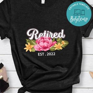Retired Est 2022 Womens Retirement shirt