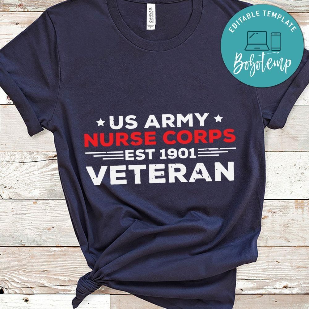 US Army Nurse Corps EST 1901 veteran shirt