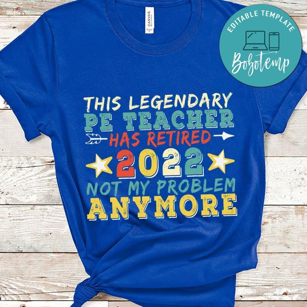 This Legendary PE Teacher Has shirt