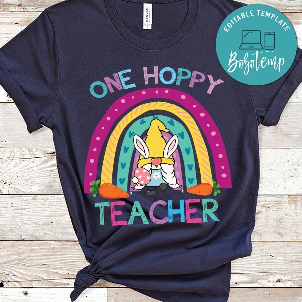 One hoppy teacher shirt