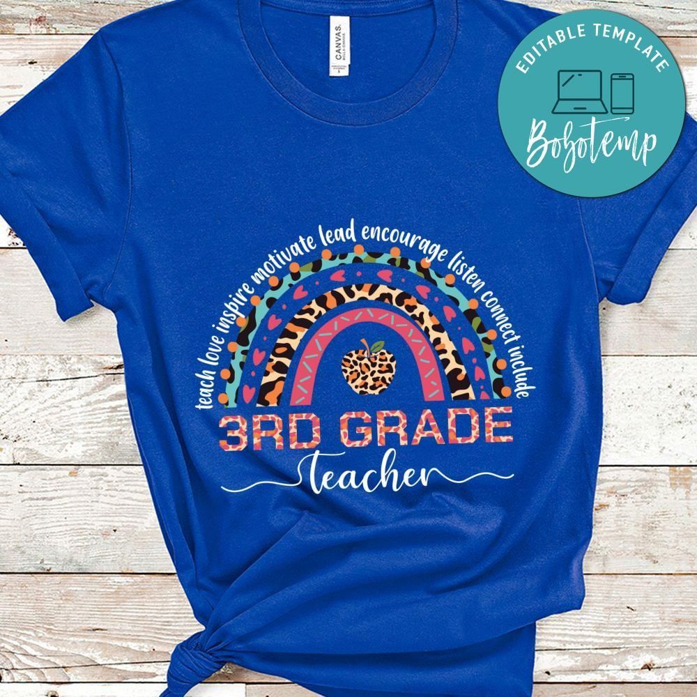 Teach love inspire motivate lead 3rd grade teacher shirt