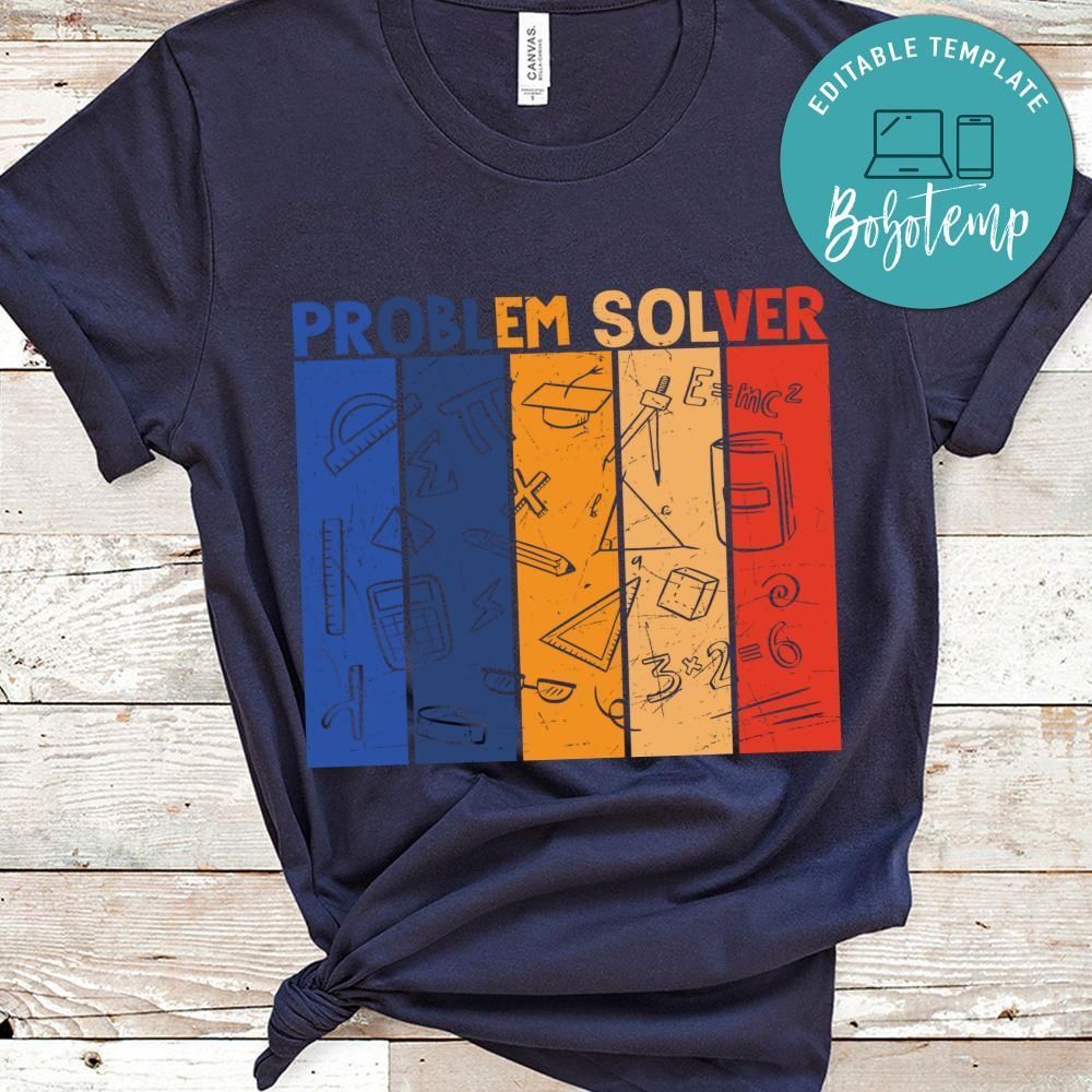Problem solver math teacher shirt
