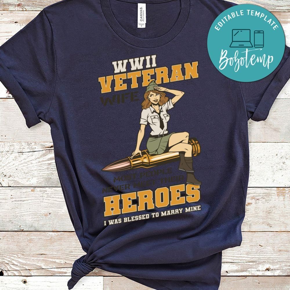 WWII veteran wife shirt