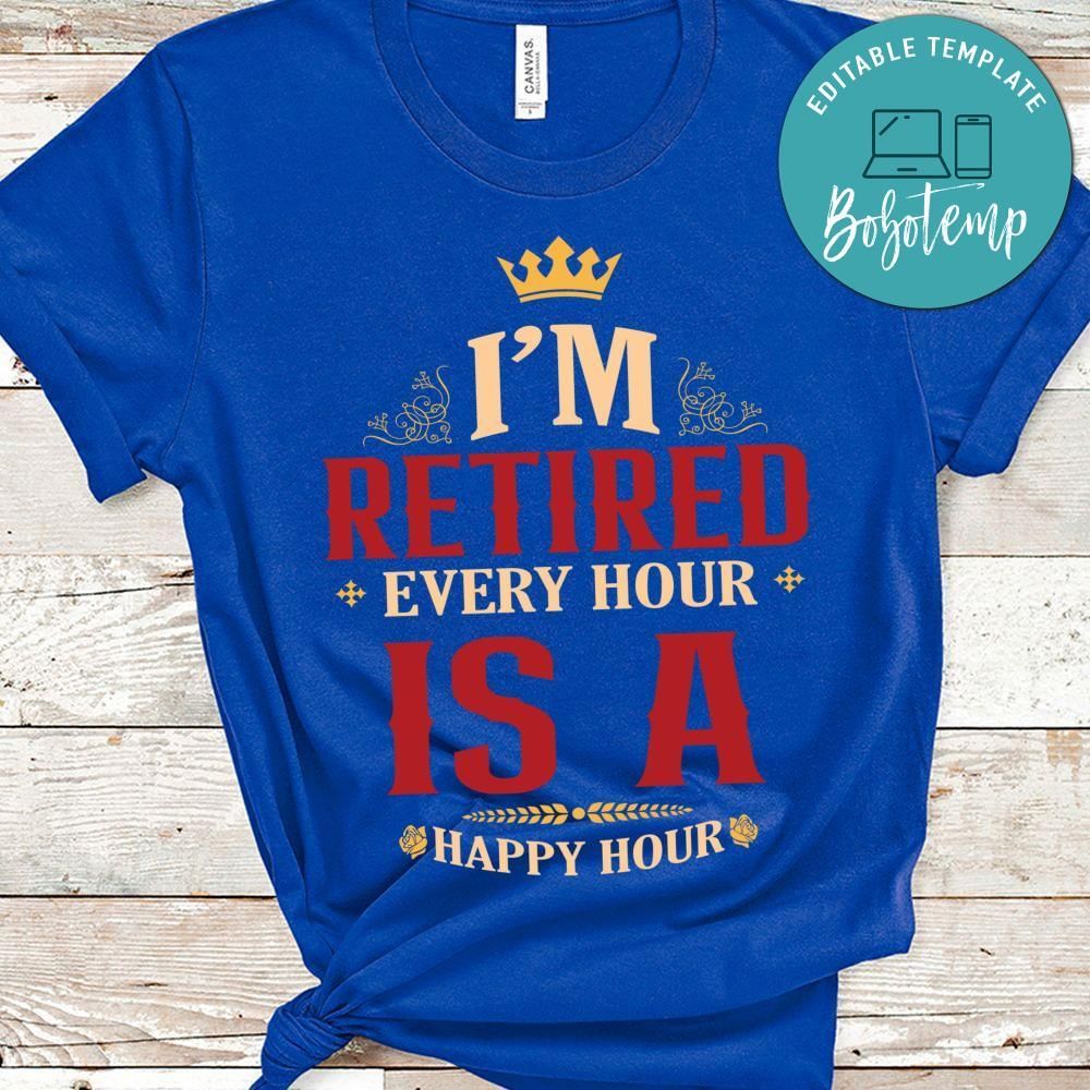 Retirement Men Funny Im Retired shirt