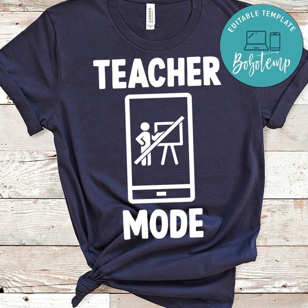 Teacher mode last day of school shirt