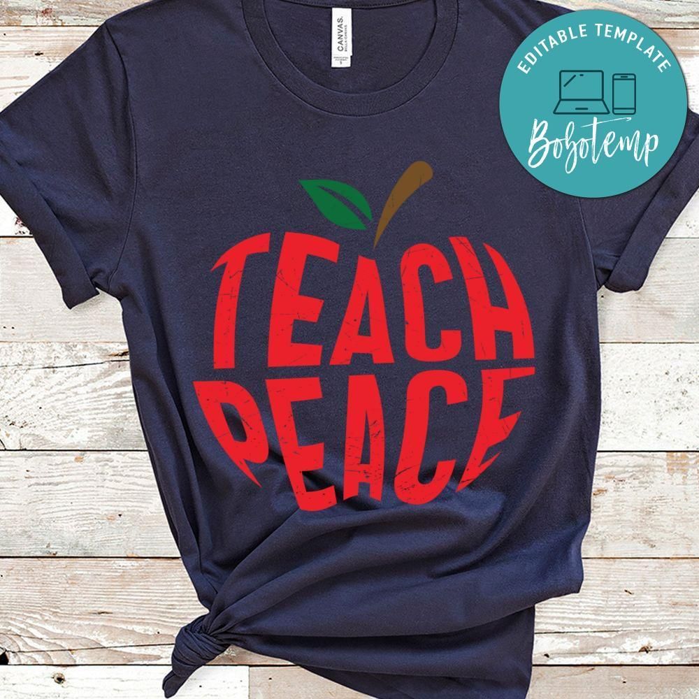 Teach peace gift shirt