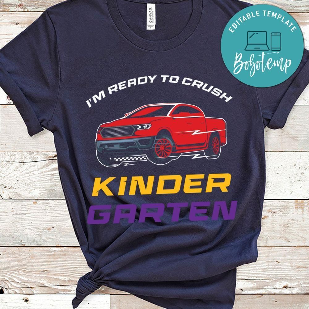 I'm ready to crush kindergarten toddler shirt
