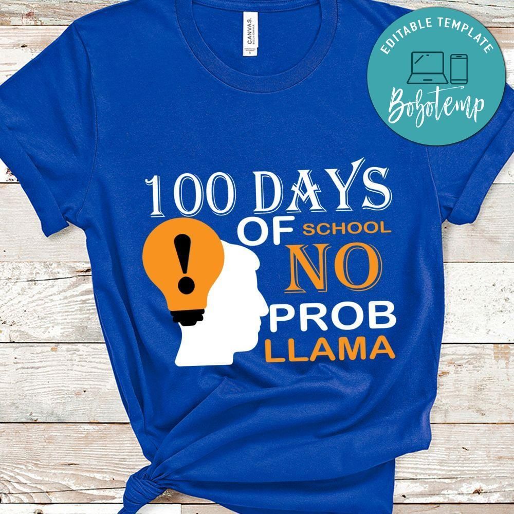 100 days of school no prob llama gift shirt