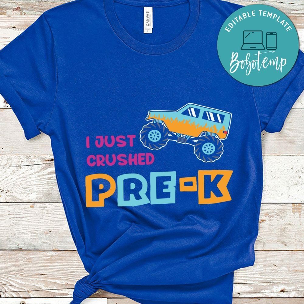 I just crushed pre-k shirt