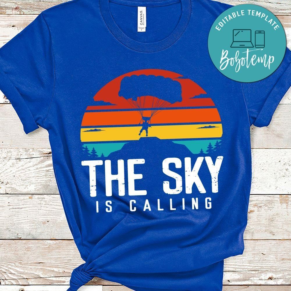 the sky is calling shirt