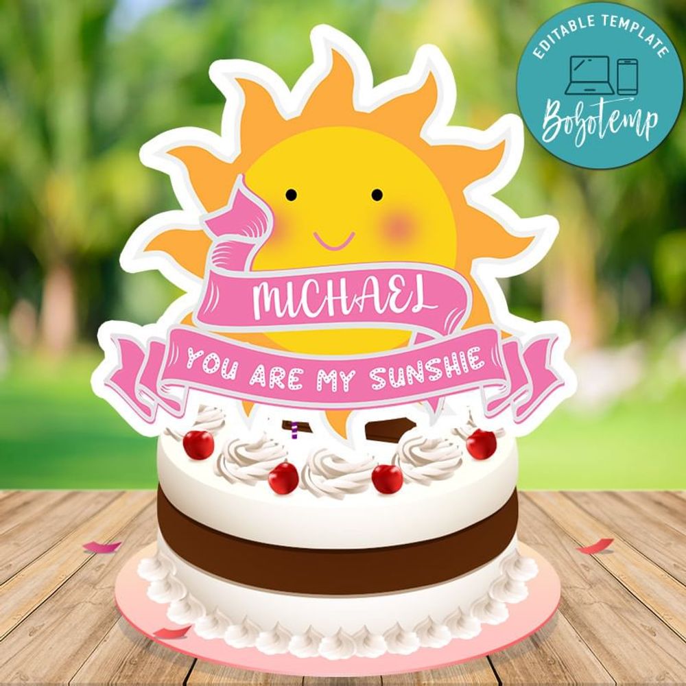 You are my sunshine Cake Topper Customizable Template Instant Download