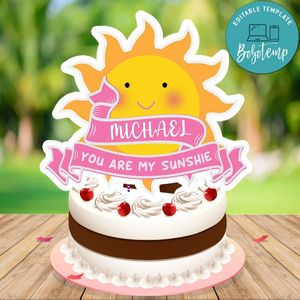 You are my sunshine Cake Topper Customizable Template Instant Download