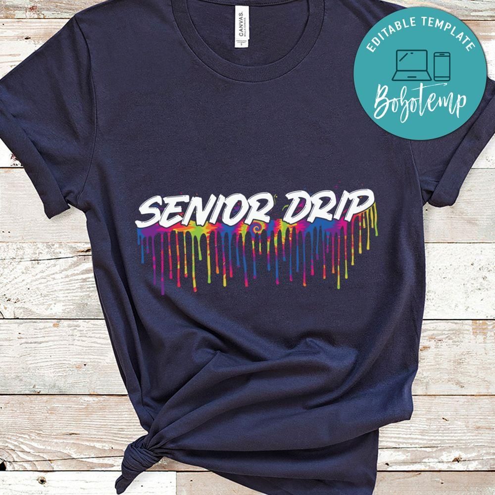 Senior drip shirt