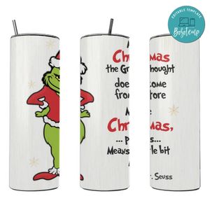 Grinch Dr. Seuss 20 oz skinny tumbler Customizable Template Instant Download