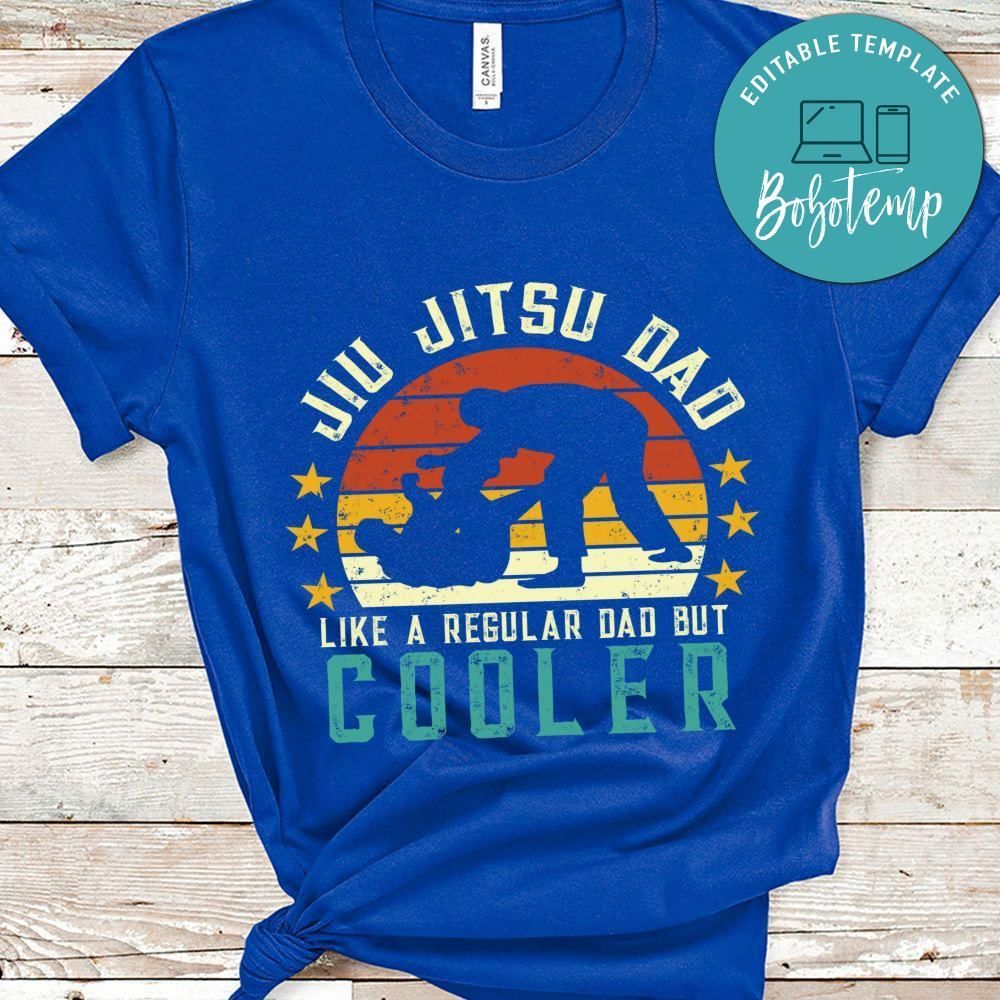 Jiu Jitus Dad Like A Regular Dad Only Cooler shirt