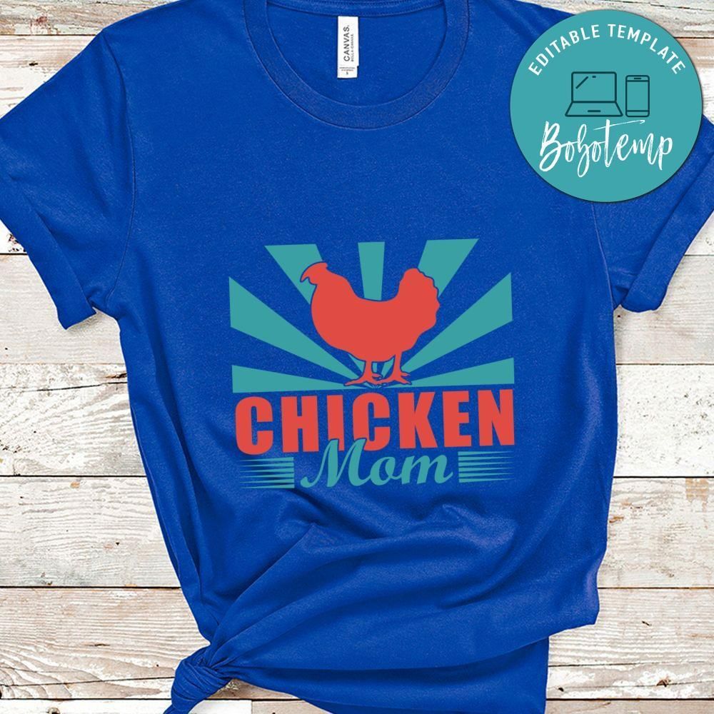 Chicken mom shirt