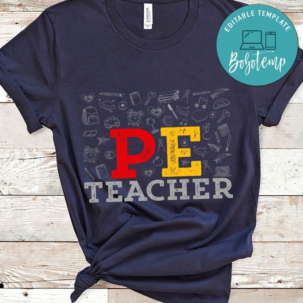 Physical Education Teacher PE Teacher shirt