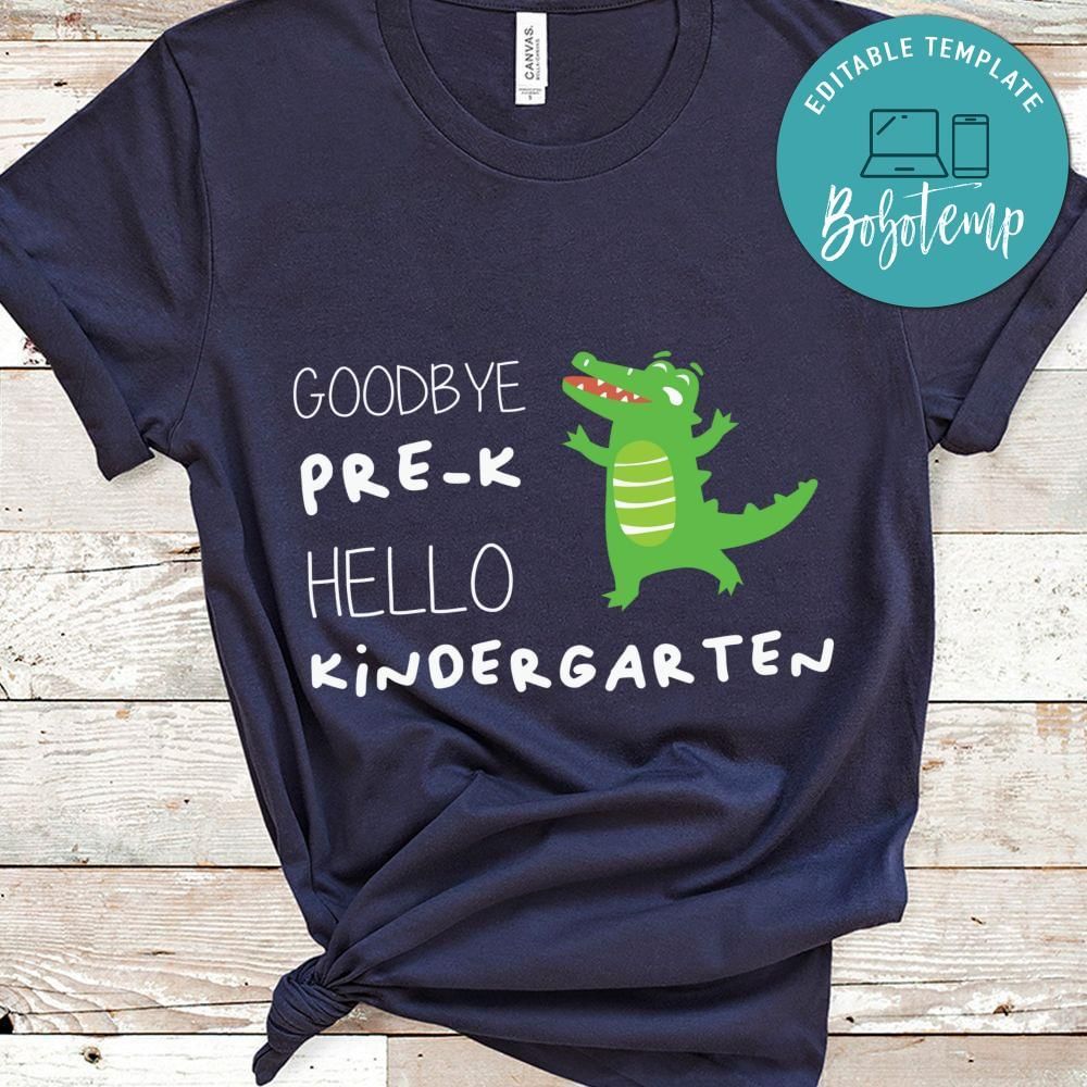 Goodbye pre-k hello kindergarten shirt