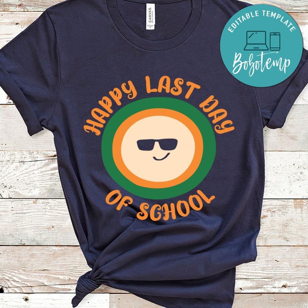 Happy last day of school cool shirt