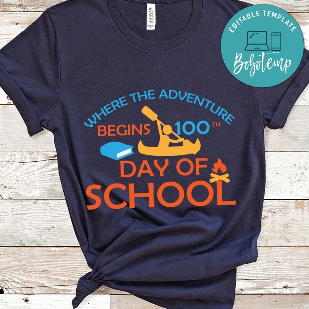 Where the adventure begin 100th day of school shirt