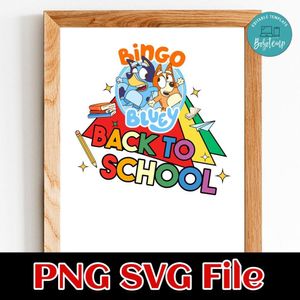 Bluey And Bingo Back To School SVG PNG design template