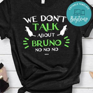 We don't talk about bruno no no no PNG file template