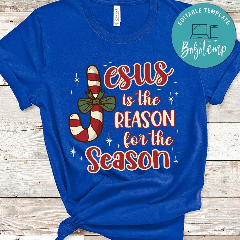 Jesus is The Reason For The Season Christmas Shirt